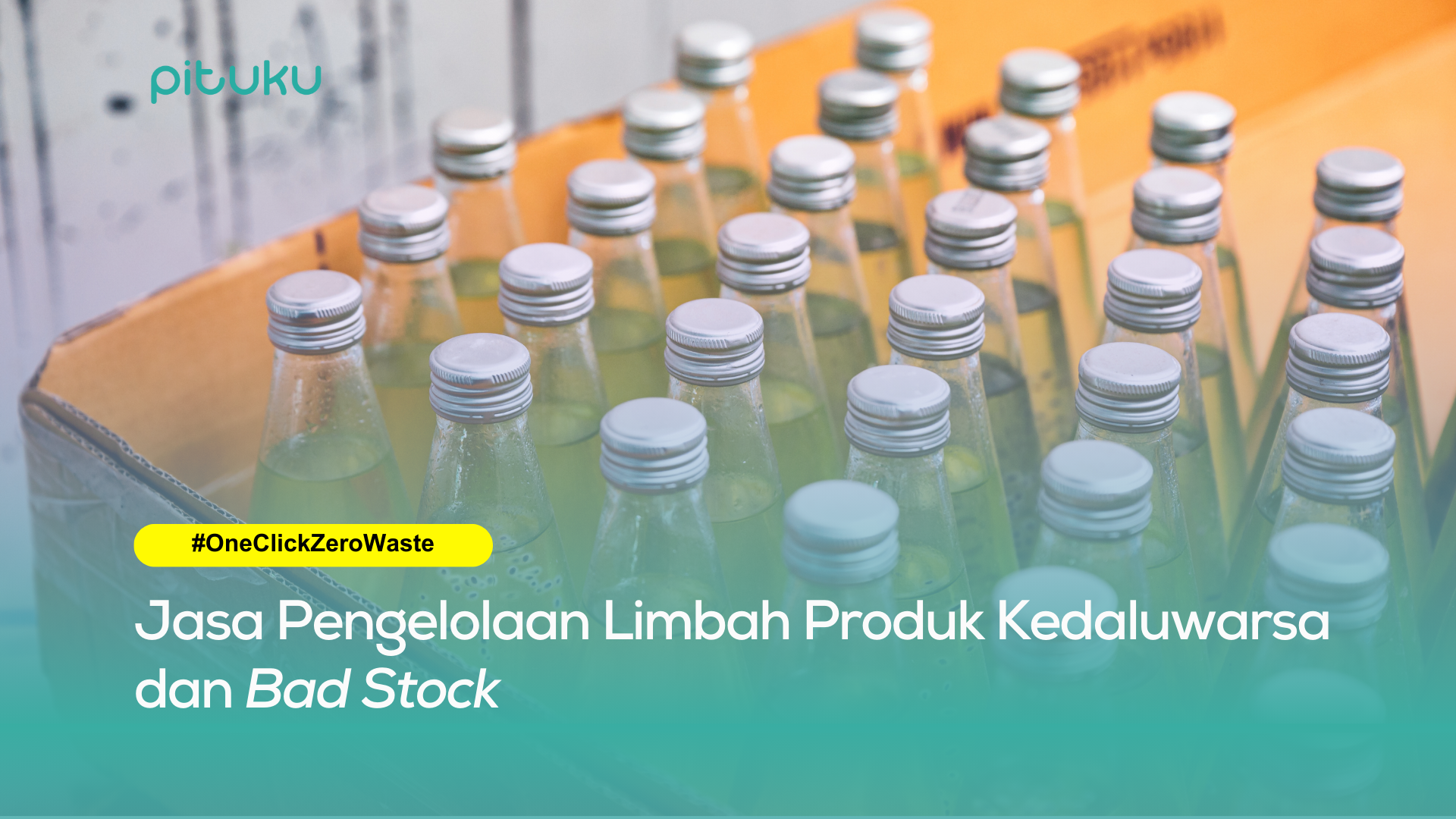 Jasa Pengelolaan Limbah Produk Kedaluwarsa dan Bad Stock